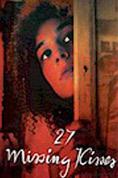���� ��� 27 ���������� �������, 27 Missing Kisses