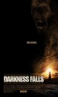 ����� �� �������, Darkness Falls