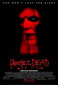   , House of the Dead - , ,  - Cinefish.bg