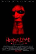 ������ �� �������, House of the Dead