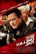 The Killing Jar - , ,  - Cinefish.bg