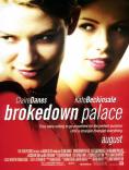 ������ �� ��������, Brokedown Palace