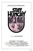 Stay Hungry - �����, ��������, ������ - Cinefish.bg