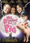 My Brother the Pig, My Brother the Pig
