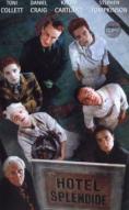 Hotel Splendide, Hotel Splendide
