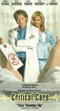 Critical Care - �����, ��������, ������ - Cinefish.bg