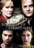 Bouquet of Barbed Wire - , ,  - Cinefish.bg