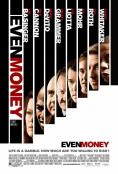Even Money - , ,  - Cinefish.bg