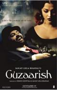 Guzaarish, Guzaarish