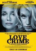 Crime d'amour - �����, ��������, ������ - Cinefish.bg