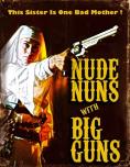 Nude Nuns with Big Guns - �����, ��������, ������ - Cinefish.bg