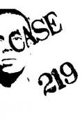 Case 219, Case 219