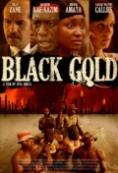  , Black Gold - , ,  - Cinefish.bg