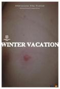  , Winter Vacation - , ,  - Cinefish.bg