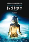����� ������, Black Heaven - �����, ��������, ������ - Cinefish.bg