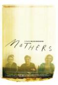, Mothers - , ,  - Cinefish.bg