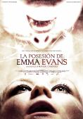 The Possession of Emma Evans - �����, ��������, ������ - Cinefish.bg