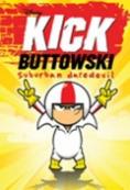     , Kick Buttowski: Suburban Daredevil