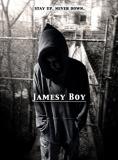 Jamesy Boy, Jamesy Boy