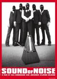 �������� �� ����, Sound of Noise