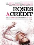 Roses a credit, Roses a credit