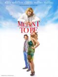 ������������� �� ����, Meant to Be