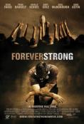 Forever Strong, Forever Strong