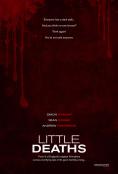 ������� �����, Little Deaths