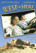 West of Here - , ,  - Cinefish.bg