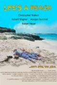 Life's a Beach - �����, ��������, ������ - Cinefish.bg