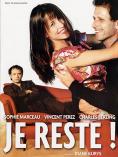 Je reste!, 