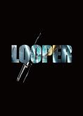 Looper: ����� ��� �������, Looper