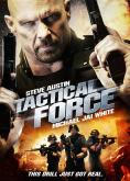 Tactical Force, Tactical Force