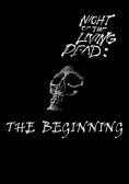 ����� �� ������ ������: ��������, Night of the Living Dead: Origins