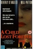 A Child Lost Forever: The Jerry Sherwood Story