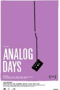 ��������� ���, Analog days - �����, ��������, ������ - Cinefish.bg