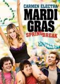  :  , Mardi Gras: Spring Break - , ,  - Cinefish.bg