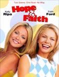 ������ �� ������, Hope and Faith