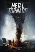  , Metal Tornado - , ,  - Cinefish.bg