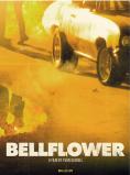  , Bellflower - , ,  - Cinefish.bg