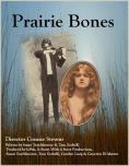  , Prairie Bones - , ,  - Cinefish.bg