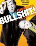 ����� � ����, Penn and Teller: Bullshit!