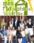 ����� ���� ������, Mis Adorables Vecinos