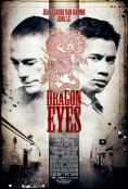  , Dragon Eyes - , ,  - Cinefish.bg