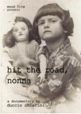 ������ ����, ����, Hit the Road, Nonna