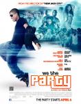   , We the Party - , ,  - Cinefish.bg