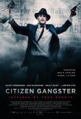 ����������� ��������, Citizen Gangster - �����, ��������, ������ - Cinefish.bg