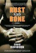   , Rust and Bone