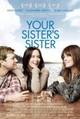    , Your Sister's Sister - , ,  - Cinefish.bg