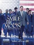 �������, ������ ������� ������, A Smile as Big as the Moon - �����, ��������, ������ - Cinefish.bg